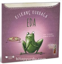 Kıskanç Kurbağa Eda - Tülin Kozikoğlu