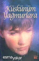 Küskünüm Yağmurlara