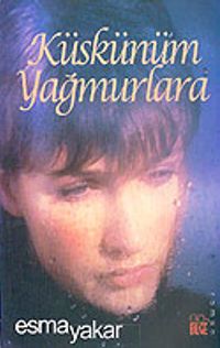 Küskünüm Yağmurlara