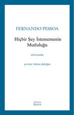 Hiçbir Şey İstememenin Mutluluğu