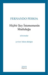 Hiçbir Şey İstememenin Mutluluğu
