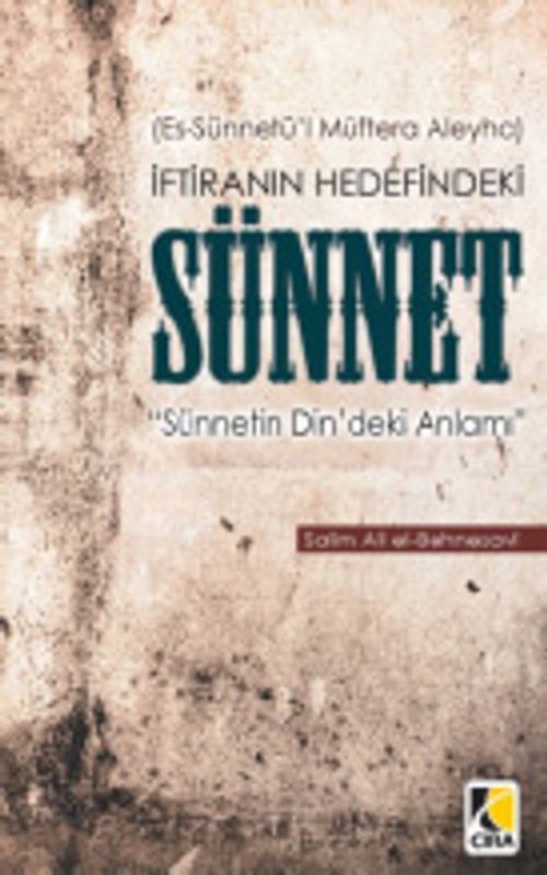 İftiranın Hedefindeki Sünnet & Sünnetin Din'deki Anlamı