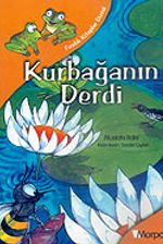Fındık Kitaplar Dizisi: Kurbağanın Derdi