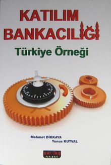 Katılım Bankacılığı & Türkiye Örneği