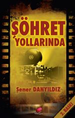 Şöhret Yollarında