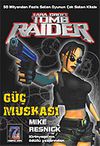 G&uuml;&ccedil; Muskası: Lara Croft-Tomb Raider