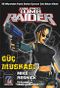 Güç Muskası: Lara Croft-Tomb Raider