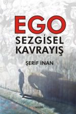 Ego & Sezgisel Kavrayış