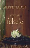 Yaşam İ&ccedil;in Felsefe