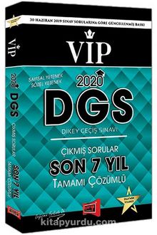 2020 DGS VIP Sayısal Sözel Yetenek Son 7 Yıl Tamamı Çözümlü Çıkmış Sorular