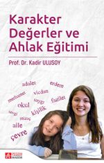 Karakter Değerler ve Ahlak Eğitimi