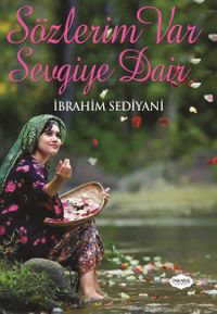Sözlerim Var Sevgiye Dair
