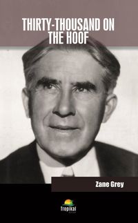 Thirty-thousand on the Hoof