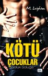 K&ouml;t&uuml; &Ccedil;ocuklar - Soluk Soluğa