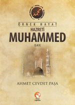 Örnek Hayat Hz. Muhammed (s.a.v.)