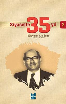 Siyasette 35 Yıl -2