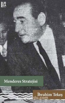 Menderes Stratejisi - İbrahim Tekeş