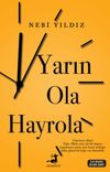 Yarın Ola Hayrola