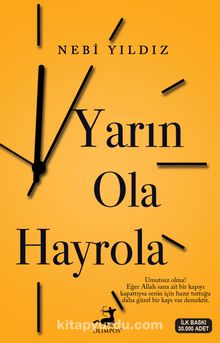 Yarın Ola Hayrola - Nebi Yıldız
