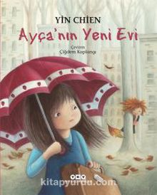 Ayça'nın Yeni Evi - Yin Chien