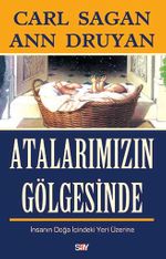 Atalarımızın Gölgesinde & İnsanın Doğa İçindeki Yeri Üzerine