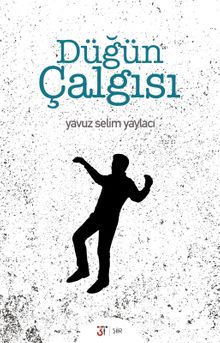 Düğün Çalgısı - Yavuz Selim Yaylacı