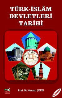 Türk-İslam Devletleri Tarihi