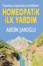 İnsanlara, Hayvanlara ve Bitkilere Homeopatik İlk Yardım