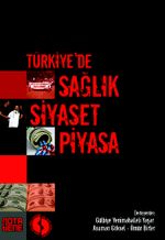 Türkiye'de Sağlık Siyaset Piyasa