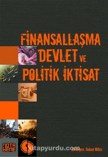 Finansallaşma Devlet ve Politik İktisat - Bilinmeyen Yazar