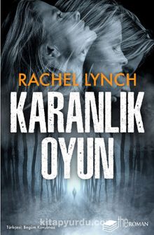 Karanlık Oyun - Rachel Lynch