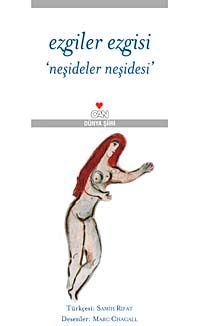Ezgiler Ezgisi 'Neşideler Neşidesi'