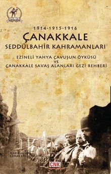 1914-1915-1916 Çanakkale Seddülbahir Kahramanları