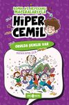 Okulda Şenlik Var / Hiper Cemil 4