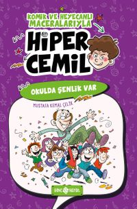Okulda Şenlik Var / Hiper Cemil 4