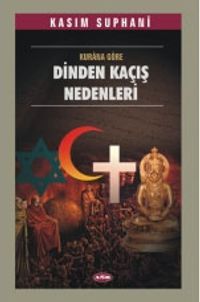 Dinden Kaçış Nedenleri