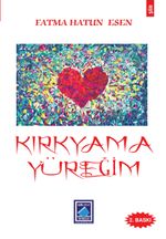 Kırkyama Yüreğim