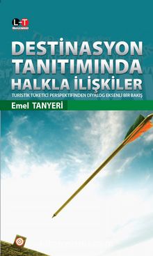 Destinasyon Tanıtımında Halkla İlişkiler - Emel Tanyeri