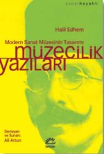 Müzecilik Yazıları & Modern Sanat Müzesinin Tasarımı