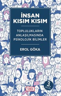 İnsan Kısım Kısım & Toplulukların Anlaşılmasında Psikolojik Bilimler