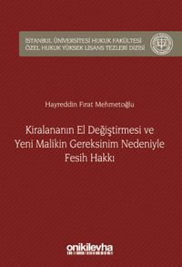 Kiralananın El Değiştirmesi ve Yeni Malikin Gereksinim Nedeniyle Fesih Hakkı
