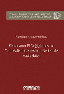Kiralananın El Değiştirmesi ve Yeni Malikin Gereksinim Nedeniyle Fesih Hakkı