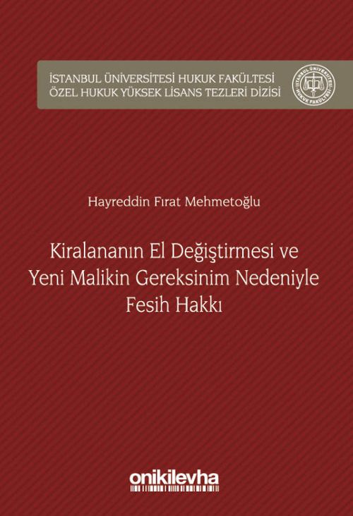 Kiralananın El Değiştirmesi ve Yeni Malikin Gereksinim Nedeniyle Fesih Hakkı