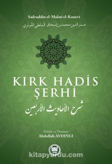 Kırk Hadis Şerhi - Sadreddin Konevi