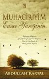 Muhaciriyim Ensar Y&uuml;reğinin
