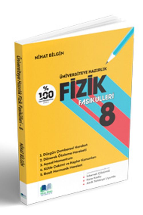 Üniversiteye Hazırlık Fizik Fasikülleri 8