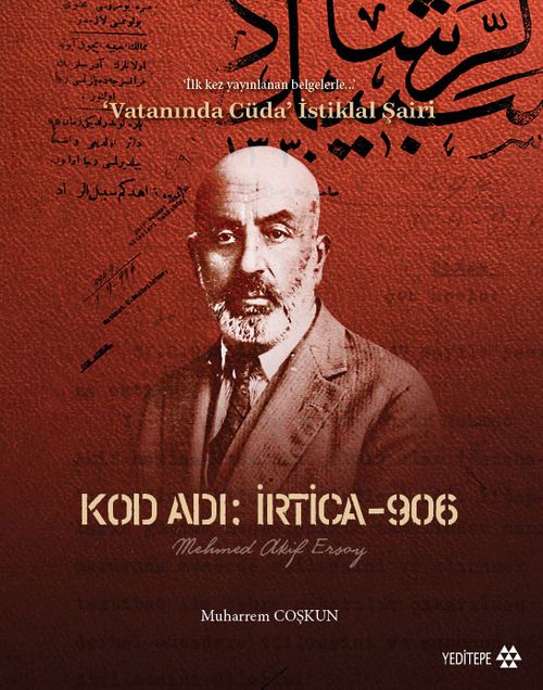 Kod Adı: İrtica 906 Mehmet Akif Ersoy