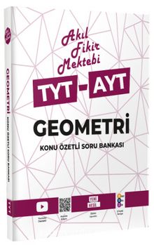 TYT-AYT Geometri Konu Özetli Soru Bankası / Akıl Fikir Mektebi - Kolektif