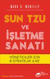 Sun Tzu ve İşletme Sanatı & Y&ouml;neticiler i&ccedil;in 6 Stratejik İlke