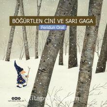 Böğürtlen Cini ve Sarı Gaga - Feridun Oral
